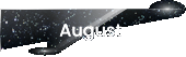 August