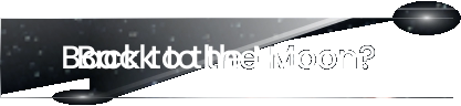 Back to the Moon?