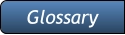 Glossary Glossary
